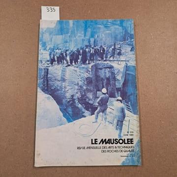 Le Mausolée. Revue mensuelle des arts et techniques des roches de qualité #574. Le Mausolée