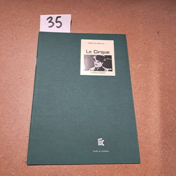 Cahier de notes sur Le Cirque (Charles Chaplin). Cahier de notes sur...