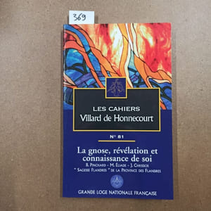 Les cahiers Villard de Honnecourt #81 : La gnose, révélation et connaissance de soi