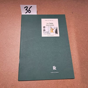 Cahier de notes sur La Table tournante (Paul Grimault)