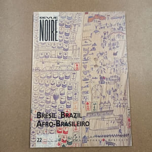 Revue Noire #22 : Brésil, Brazil. Afro-Brasileiro