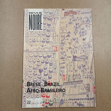 Revue Noire #22 : Brésil, Brazil. Afro-Brasileiro. Revue Noire