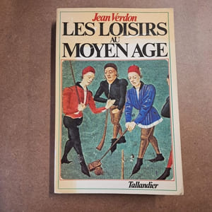 Les loisirs au Moyen Âge