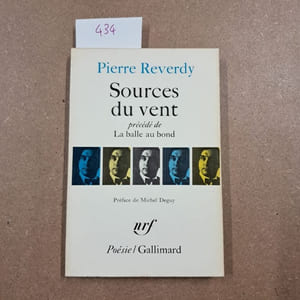 Sources du vent, précédé de La balle au bond