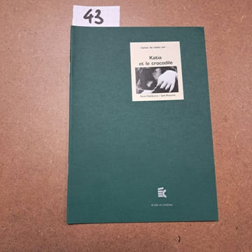 Cahier de notes sur Katia et le crocodile (Vera Simkova & Jan Kucera). Cahier de notes sur...