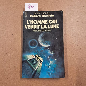 L'homme qui vendit la Lune. HEINLEIN, Robert