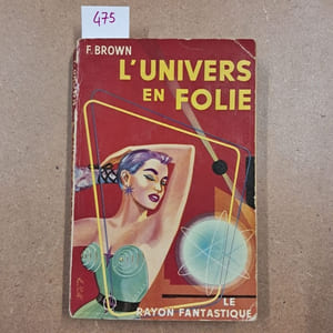 L'univers en folie