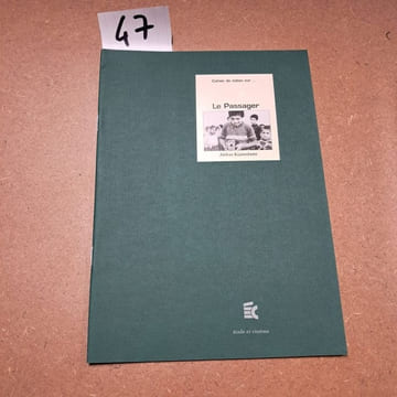 Cahier de notes sur Le Passager (Abbas Kiarostami). Cahier de notes sur...
