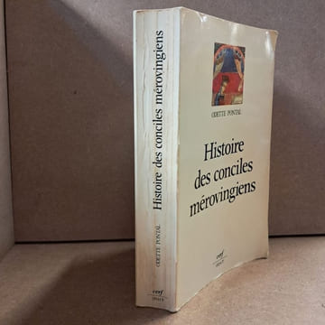 Histoire des conciles mérovingiens. PONTAL, Odette