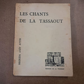 Les Chants de la Tassaout. N'AÏT ATTIK, Mririda  