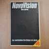NovoVision. Les confessions d'un Cobaye du si&egrave;cle. ADRIEN, Yves 