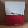 Les m&eacute;decins de (la) famille. WOEHRLE, Roger 