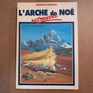 L'Arche de Noé retrouvée