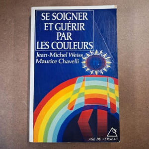 Se soigner et guérir par les couleurs