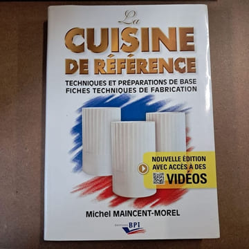 La cuisine de référence. MANCENT-MOREL, Michel  