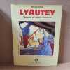 Lyautey. SANTANA, Marcel - JOUBERT, Pierre (Illustrations) 