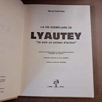 Lyautey. SANTANA, Marcel - JOUBERT, Pierre (Illustrations)