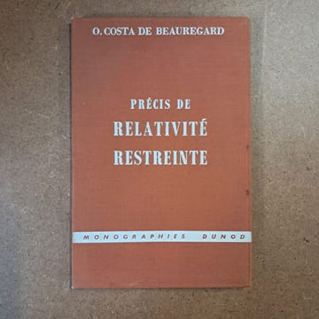 Précis de relativité restreinte . COSTA DE BEAUREGARD, Olivier