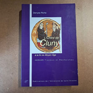L'Ordre de Cluny à la fin du Moyen Âge