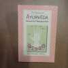 Ayurv&eacute;da. Science de l'autogu&eacute;rison. LAD, Vasant 