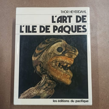 L'Art de l'Île de Pâques . HEYERDAHL, Thor