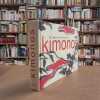 Kimono. MILENOVICH, Sophie 