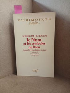 Le Nom et les symboles de Dieu dans la mystique juive