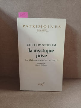 La mystique juive. Les thèmes fondamentaux. SCHOLEM, Gershom 