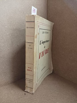 L'importance de vivre. YUTANG, Lin / 林语堂