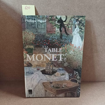 A la table de Monet. PIGUET, Philippe