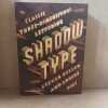 Shadow Type. Classic three-dimensional lettering. HELLER, Steven - FILI, Louise 