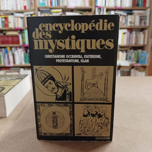 Encyclopédie des mystiques (4 tomes)