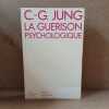 La gu&eacute;rison psychologique. JUNG, Carl Gustav 