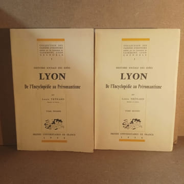 Lyon. De l'Encyclopédie au Préromantisme. TRENARD, Louis 