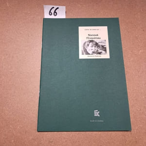 Cahier de notes sur Nanouk l'Esquimau (Robert J. Flaherty)