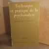 Technique et pratique de la psychanalyse . GREENSON, Ralph R. 
