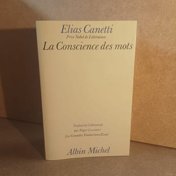 La Conscience des mots. CANETTI, Elias 
