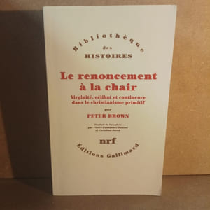 Le renoncement à la chair