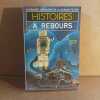 Histoires &agrave; rebours. COLLECTIF 