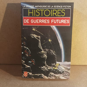 Histoires de guerres futures