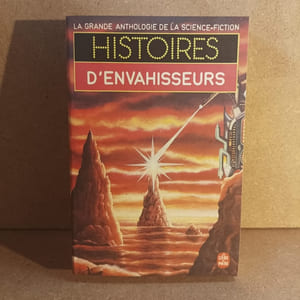 Histoires d'envahisseurs
