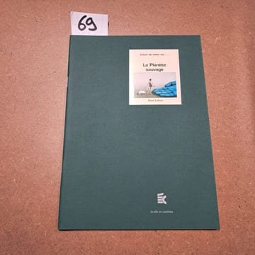 Cahier de notes sur La Planète sauvage (René Laloux). Cahier de notes sur...