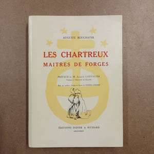 Les Chartreux, maîtres de forges