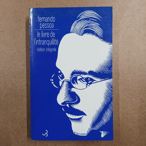 Le livre de l'intranquilité 