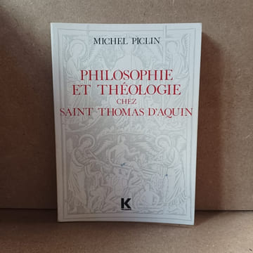 Philosophie et théologie chez Saint Thomas d'Aquin. PICLIN, Michel