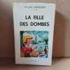 La fille des Dombes. GRANCHER, Marcel-E. 