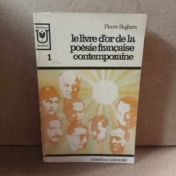 Le livre d'or de la poésie française contemporaine. Tome 1. SEGHERS, Pierre 