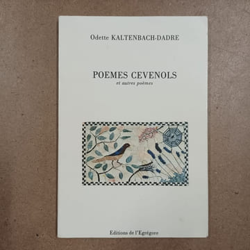 Poèmes cévenols . KALTENBACH-DADRE, Odette