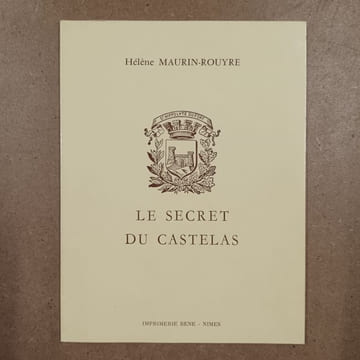 Le Secret du Castelas. MAURIN-ROUYRE, Hélène