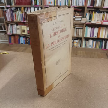 Leçons sur l'histoire de la philosophie . HEGEL, Georg Wilhelm Friedrich